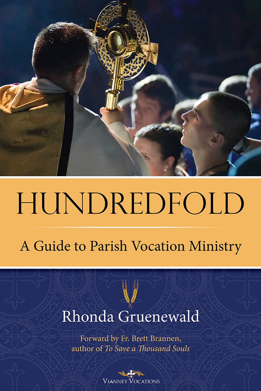 Hundredfold: A Guide to Parish Vocation Ministry